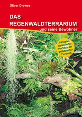 Drewes |  Das Regenwaldterrarium und seine Bewohner | Buch |  Sack Fachmedien