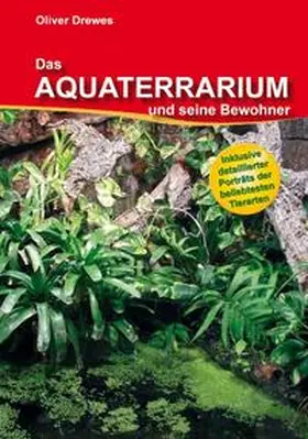Drewes |  Das Aquaterrarium und seine Bewohner | Buch |  Sack Fachmedien