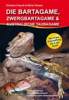 Drewes |  Die Bartagame, Zwergbartagame & Australische Taubagame | Buch |  Sack Fachmedien
