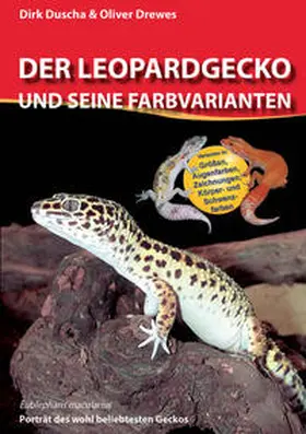 Duscha / Drewes |  Der Leopardgecko und seine Farbvarianten | Buch |  Sack Fachmedien