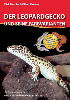 Duscha / Drewes |  Der Leopardgecko und seine Farbvarianten | eBook | Sack Fachmedien