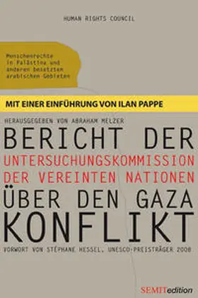 Melzer / Vereinte Nationen (UN) / Menschenrechtsrat(UNHCR) |  Bericht der Untersuchungskommission der Vereinten Nationen über den Gaza-Konflikt (Goldstone Report) | Buch |  Sack Fachmedien