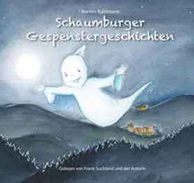Kuhlmann |  Schaumburger Gespenstergeschichten | Sonstiges |  Sack Fachmedien