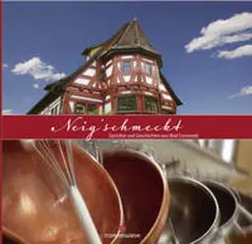 Schulze / Reichert / Schramm |  Neig'schmeckt | Buch |  Sack Fachmedien