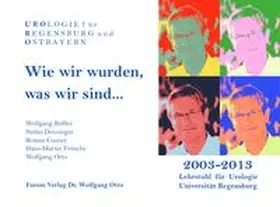 Rößler / Fritsche / Otto |  Wie wir wurden, was wir sind... | Buch |  Sack Fachmedien