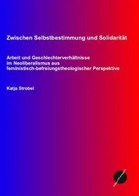 Strobel |  Zwischen Selbstbestimmung und Solidarität | Buch |  Sack Fachmedien
