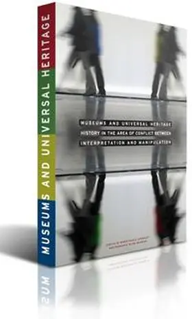 Jungblut / Beier-de Haan |  Museums and universal heritage | Buch |  Sack Fachmedien