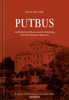 Loebe / Gebler |  Putbus | Buch |  Sack Fachmedien