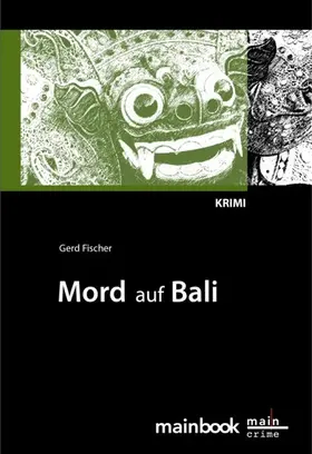 Fischer |  Mord auf Bali: Urlaubs-Krimi | eBook | Sack Fachmedien
