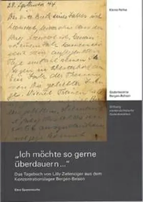 Gedenkstätte Bergen-Belsen / Stiftung niedersächsische Gedenkstätten / Meß |  "Ich möchte so gerne überdauern..." | Buch |  Sack Fachmedien