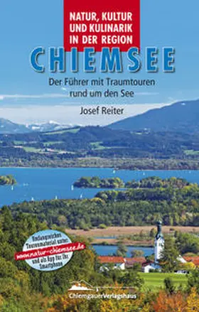 Dietzen |  Natur, Kultur und Kulinarik in der Region Chiemsee | Buch |  Sack Fachmedien