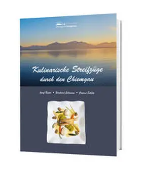 Edlmann |  Kulinarische Streifzüge durch den Chiemgau | Buch |  Sack Fachmedien