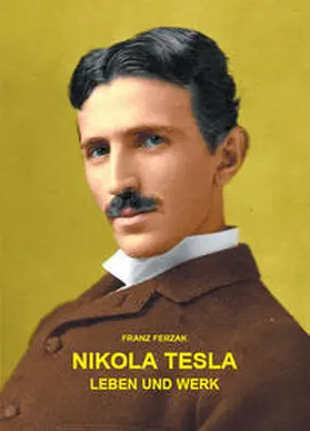 Ferzak |  Nikola Tesla | Buch |  Sack Fachmedien