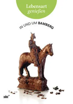 van Essenberg / Gomringer / Braun |  Lebensart genießen - in und um Bamberg | Buch |  Sack Fachmedien
