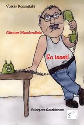 Kosznitzki |  Günner Mambrallek: So isset! | Buch |  Sack Fachmedien