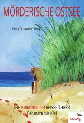 Tessendorf / Dobrow / Prawitt |  Mörderische Ostsee, Band 2 | Buch |  Sack Fachmedien
