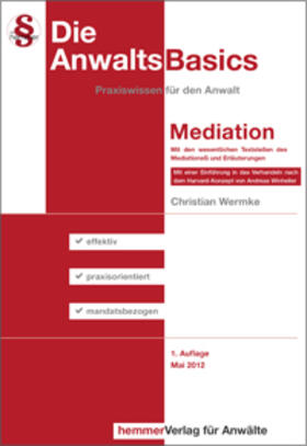 Wermke/Winheller | AnwaltsBasics Mediation | Buch | 978-3-9813969-1-1 | sack.de