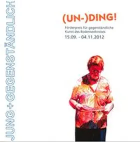 Frommer |  (Un-) Ding! Jung + Gegenständlich | Buch |  Sack Fachmedien