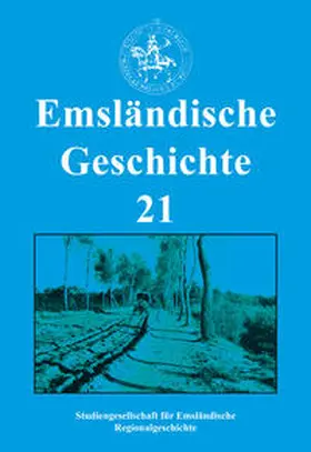 Lensing / Haverkamp / Kleene |  Emsländische Geschichte 21 | Buch |  Sack Fachmedien