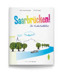 Rousselange / Klinger |  Saarbrücken! Der Kinderstadtführer | Buch |  Sack Fachmedien