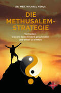 Nehls |  Die Methusalem-Strategie | Buch |  Sack Fachmedien