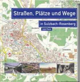 Rank |  Straßen, Plätze und Wege in Sulzbach-Rosenberg | Buch |  Sack Fachmedien