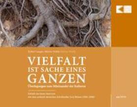 Langer / Walde | Vielfalt ist Sache eines Ganzen. | Medienkombination | 978-3-9814149-0-5 | sack.de