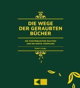 Langer |  Die Wege der geraubten Bücher | Buch |  Sack Fachmedien