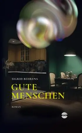 Behrens |  Gute Menschen | Buch |  Sack Fachmedien
