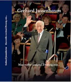 Fischer |  Gerhard Jussenhoven – Man müßte nochmal Zwanzig sein… | Buch |  Sack Fachmedien