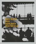 Adler / Sartorius / Berliner Festspiele (Geschäftsbereich der KBB GmbH) |  Das Buch der Berliner Festspiele | Buch |  Sack Fachmedien