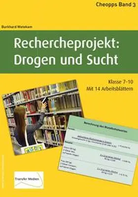 Wetekam |  Rechercheprojekt: Drogen und Sucht | Buch |  Sack Fachmedien