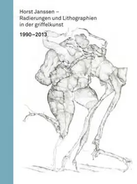 Dobke |  Horst Janssen – Radierungen und Lithographien in der griffelkunst 1990 – 2013 | Buch |  Sack Fachmedien