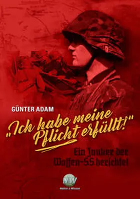 Adam |  „Ich habe meine Pflicht erfüllt!“ | Buch |  Sack Fachmedien