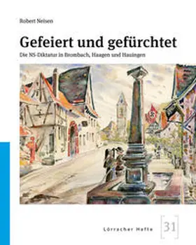 Neisen / Lauble |  Gefeiert und gefürchtet | Buch |  Sack Fachmedien