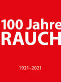 Lehmann |  100 Jahre RAUCH | Buch |  Sack Fachmedien
