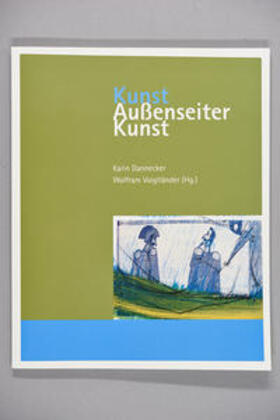 Dannecker / Voigtländer | KunstAußenseiterKunst | Buch | 978-3-9814373-3-1 | sack.de