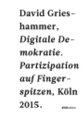Grieshammer |  Digitale Demokratie | Buch |  Sack Fachmedien