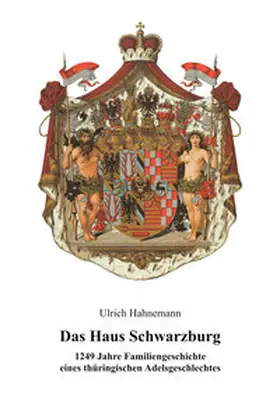 Hahnemann |  Das Haus Schwarzburg | Buch |  Sack Fachmedien