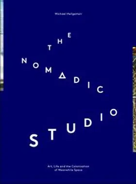 Heilgemeir |  The Nomadic Studio | Buch |  Sack Fachmedien