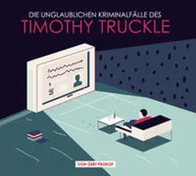 Prokop / Kallwitz |  Die unglaublichen Kriminalfälle des Timothy Truckle. 2 CDs | Sonstiges |  Sack Fachmedien