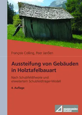 Colling / Janßen |  Aussteifung von Gebäuden in Holztafelbauart | Buch |  Sack Fachmedien