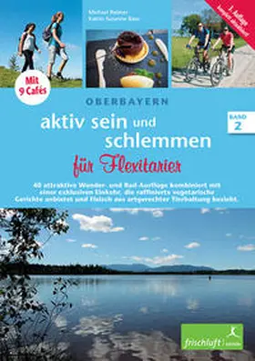 Reimer / Baur |  aktiv sein und schlemmen für Flexitarier 02 | Buch |  Sack Fachmedien