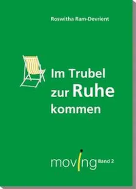 Ram-Devrient |  moving - im Trubel zur Ruhe kommen | Buch |  Sack Fachmedien
