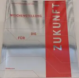 Bartelsheim / Batalha / Ebenfeld |  Weichenstellung für die Zukunft | Buch |  Sack Fachmedien