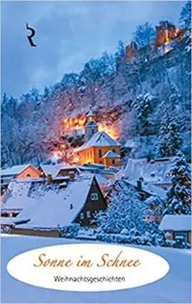 Rellin / Luber / Schowalter |  Sonne im Schnee | Buch |  Sack Fachmedien
