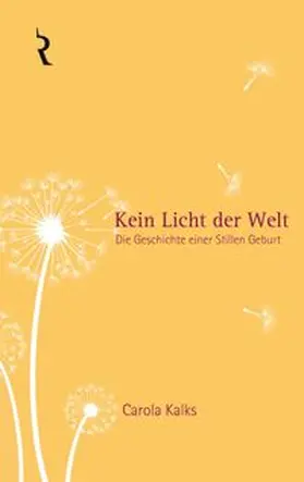 Kalks / Rellin |  Kein Licht der Welt | Buch |  Sack Fachmedien