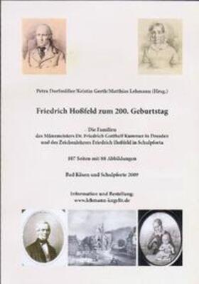 Lehmann / Gerth / Dorfmüller | Friedrich Hoßfeld zum 200. Geburtstag | Buch | 978-3-9814935-1-1 | sack.de