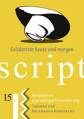 Informationsbüro Nicaragua |  Solidarität heute und morgen | Buch |  Sack Fachmedien