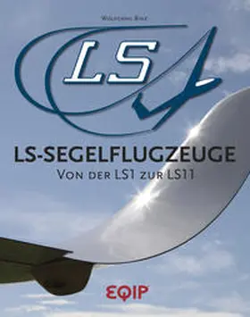 Binz |  LS-Segelflugzeuge | Buch |  Sack Fachmedien